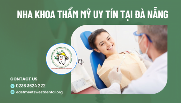 Nha khoa thẩm mỹ tại Đà Nẵng uy tín