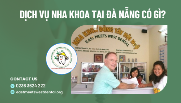 Dịch vụ nha khoa tại Đà Nẵng