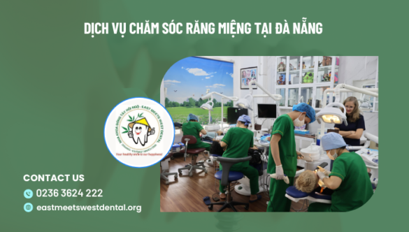Dịch vụ chăm sóc răng miệng tại Đà Nẵng