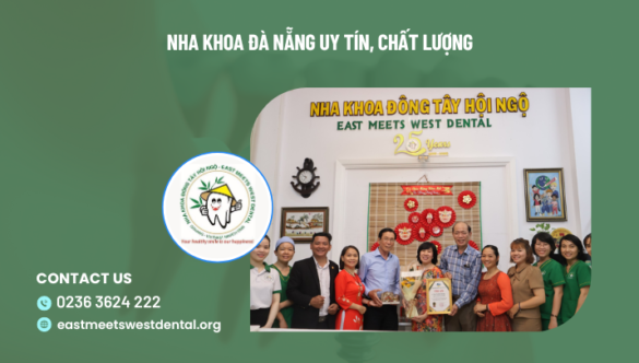 Nha khoa Đà Nẵng uy tín, chất lượng