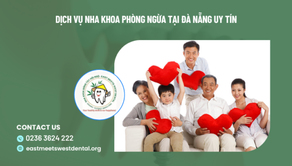 Dịch vụ nha khoa phòng ngừa tại Đà Nẵng uy tín