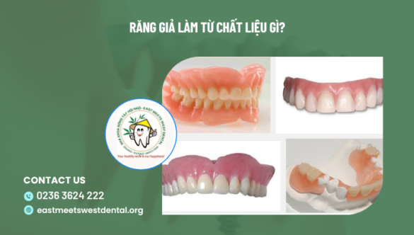 Răng giả làm từ chất liệu gì?