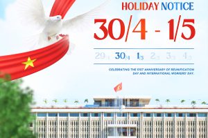 HOLIDAY ANNOUNCEMENT: REUNIFICATION DAY & INTERNATIONAL WORKERS’ DAY